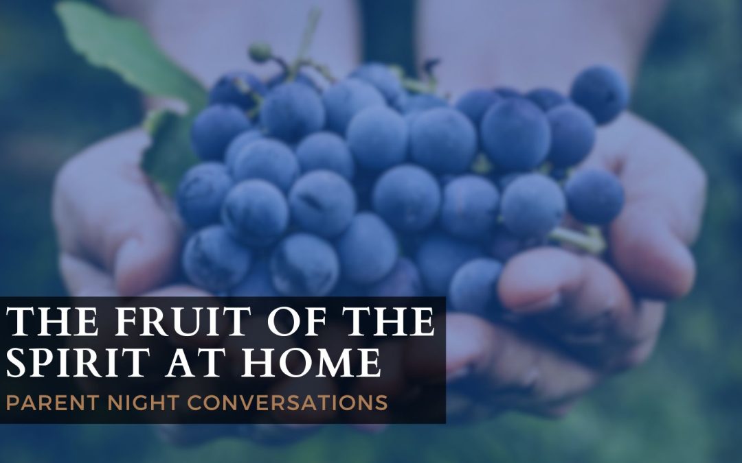 fruit of the spirit at home