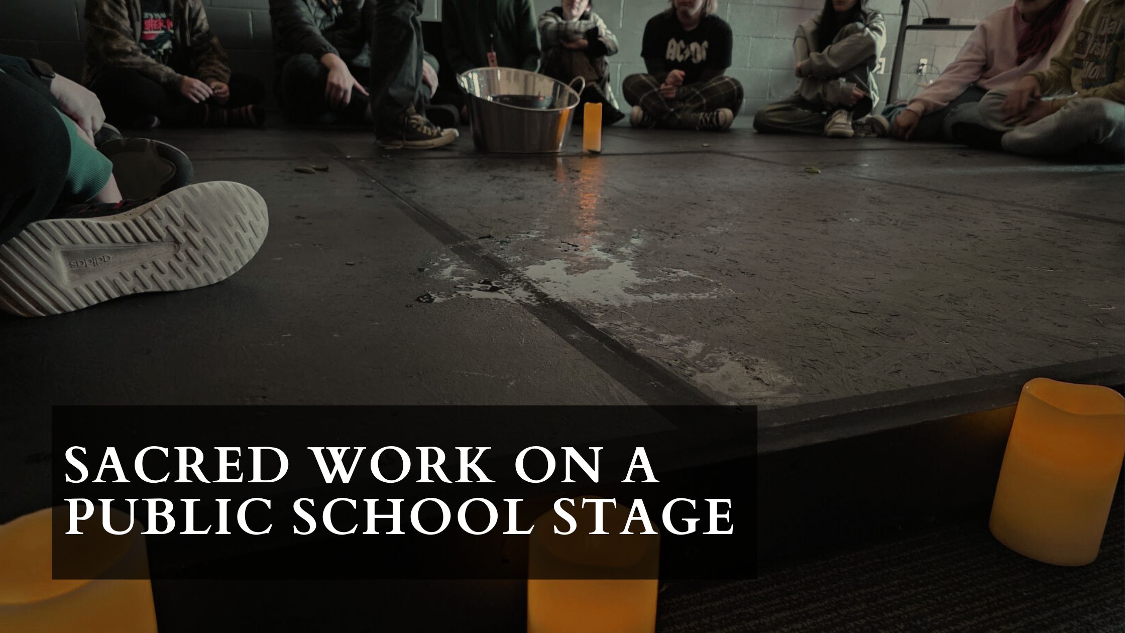 blessing of the stage blessing of the stage