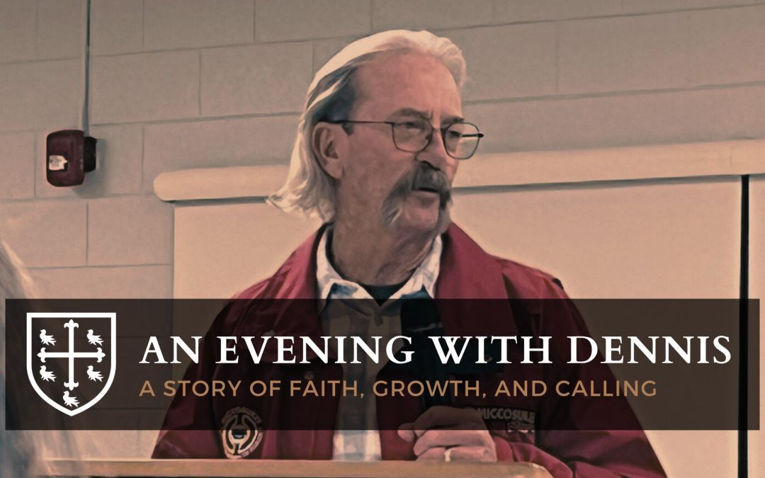An Evening with Dennis: A Story of Faith, Growth, and Calling