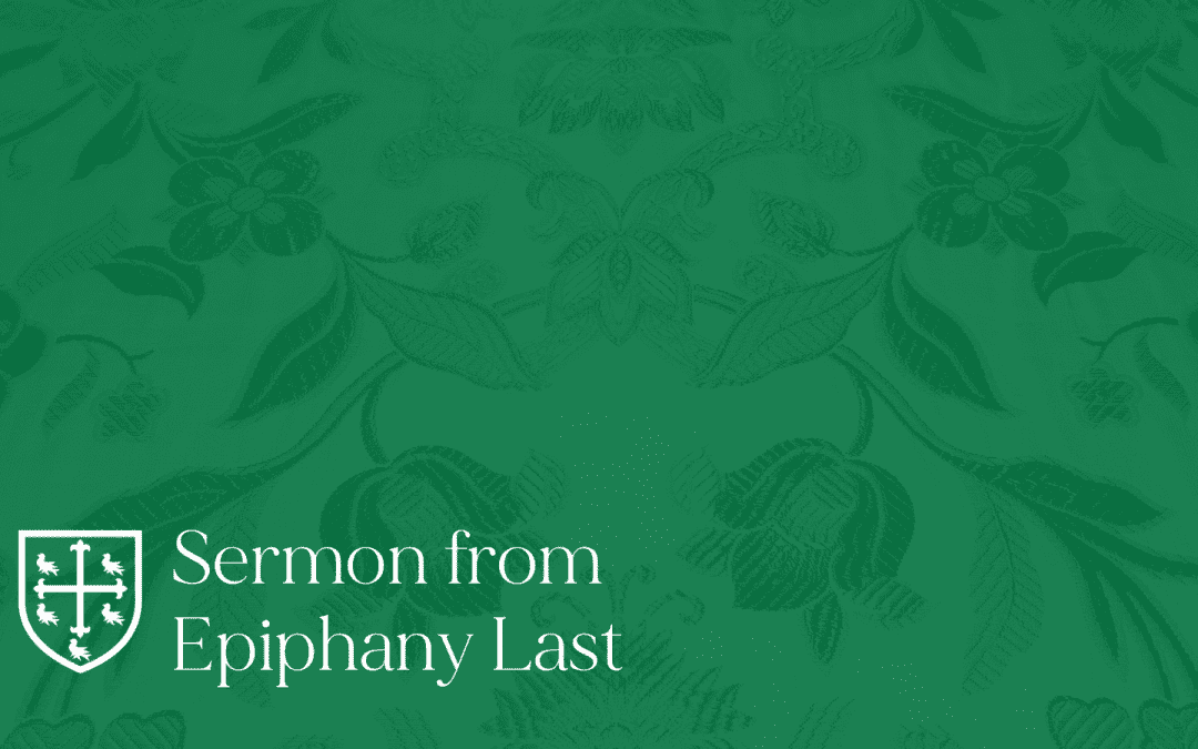 Last Epiphany – Sermon