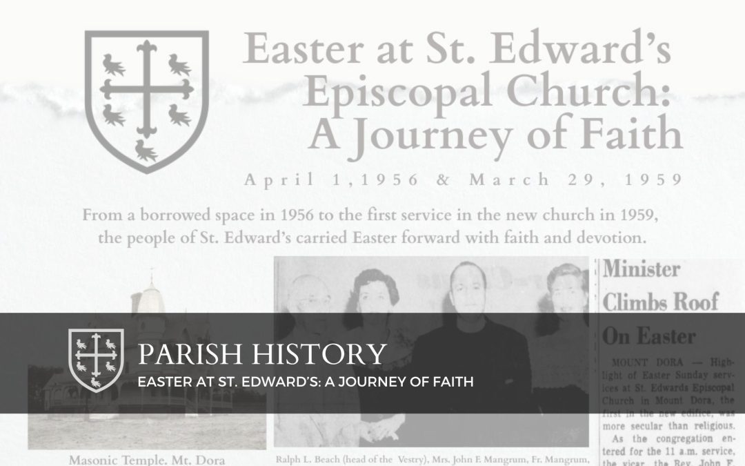 Easter at St. Edward’s: A Journey of Faith