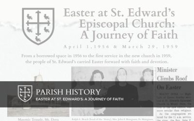 Easter at St. Edward’s: A Journey of Faith